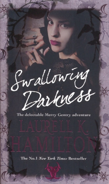 Book cover of: Swallowing Darkness. By: Laurell K. Hamilton