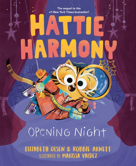 Book cover of: Hattie Harmony: Opening Night. By: Elizabeth Olsen