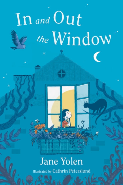 Book cover of: In and Out the Window. By: Jane Yolen