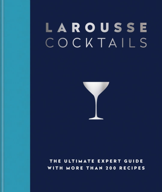 Book cover of: Larousse Cocktails. By: Editions Larousse