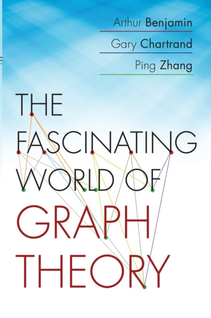Book cover of: Fascinating World of Graph Theory. By: Arthur Benjamin