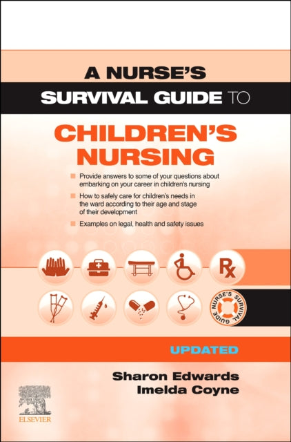 Book cover of: Nurse's Survival Guide to Children's Nursing - Updated Edition. By: Sharon L. Edwards
