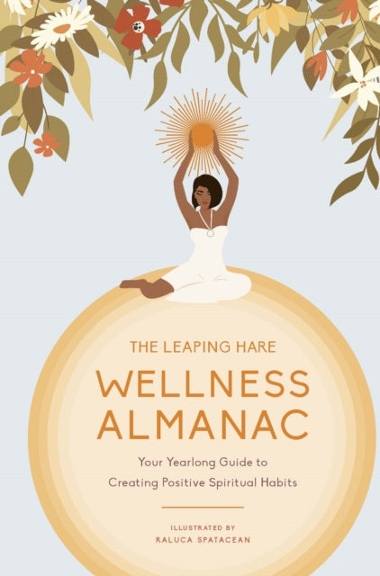 Book cover of: Leaping Hare Wellness Almanac. By: Leaping Hare Press