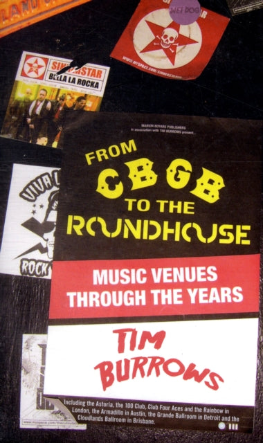 Book cover of: From CBGB to the Roundhouse. By: Tim Burrows