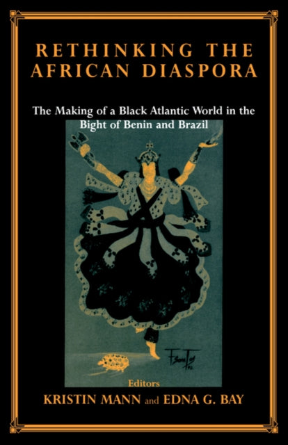 Book cover of: Rethinking the African Diaspora. By: Kristin Mann