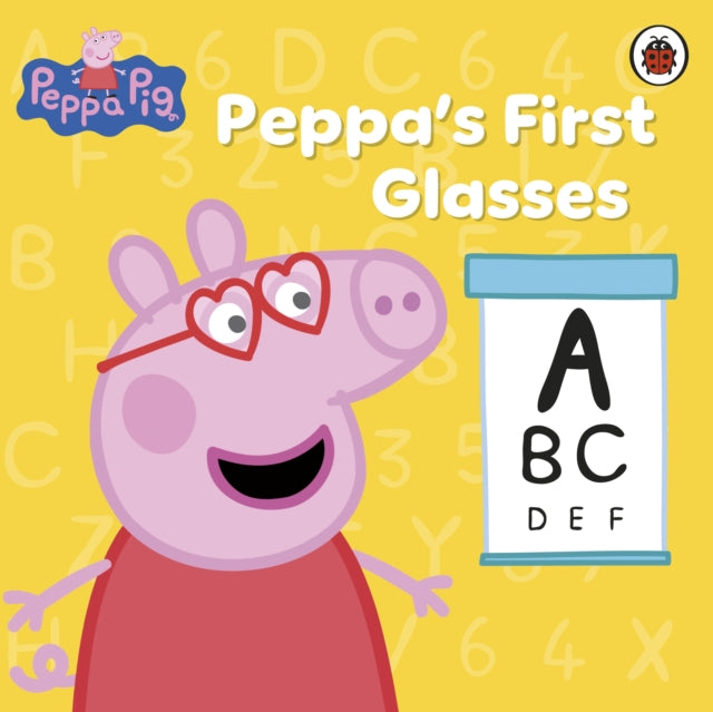 Book cover of: Peppa Pig: Peppa's First Glasses. By: LADYBIRD