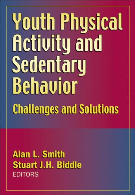 Book cover of: Youth Physical Activity and Sedentary Behavior