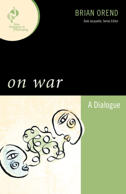 Book cover of: On War. By: Brian Orend