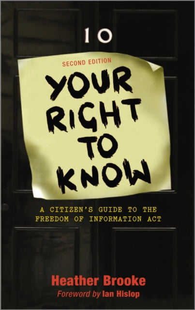 Book cover of: Your Right to Know. By: Heather Brooke