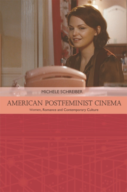 Book cover of: American Postfeminist Cinema