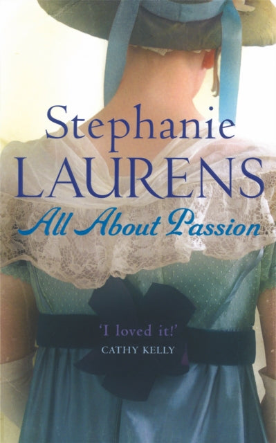 Book cover of: All About Passion. By: Stephanie Laurens