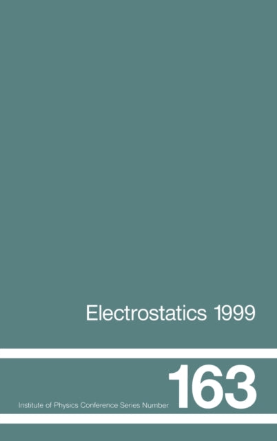 Book cover of: Electrostatics 1999, Proceedings of the 10th INT Conference, Cambridge, UK, 28-31 March 1999. By: Taylor