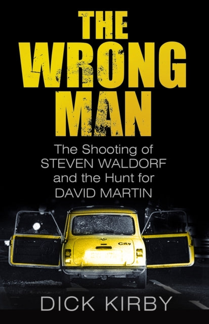Book cover of: Wrong Man. By: Dick Kirby
