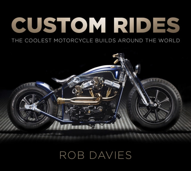 Book cover of: Custom Rides. By: Davies Rob