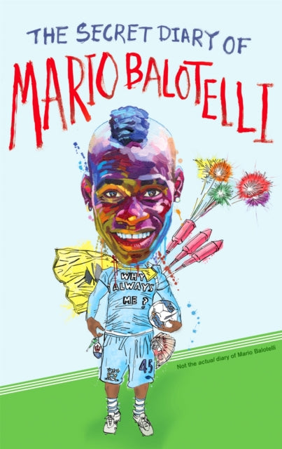 Book cover of: Secret Diary of Mario Balotelli