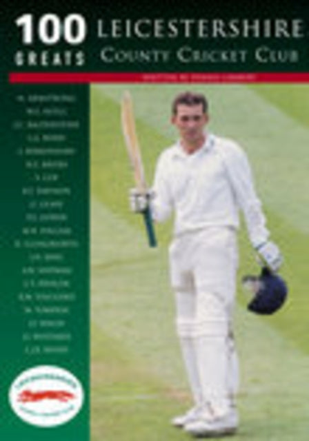 Book cover of: Leicestershire CCC Images. By: Dennis Lambert
