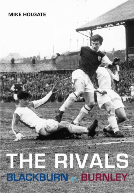 Book cover of: Rivals. By: Mike Holgate