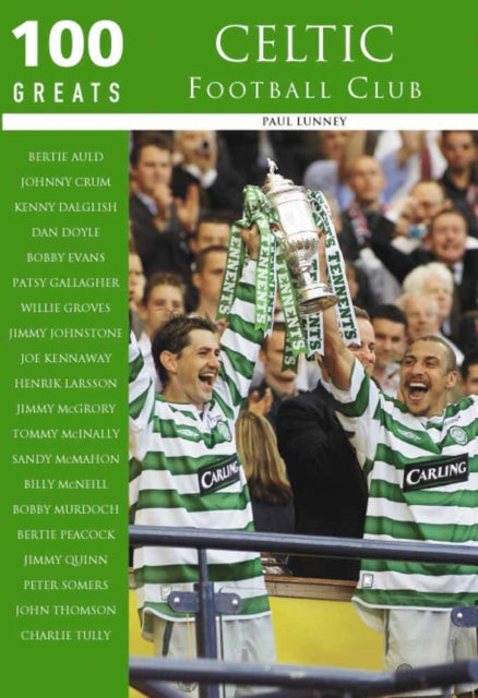 Book cover of: Celtic FC. By: Paul Lunney