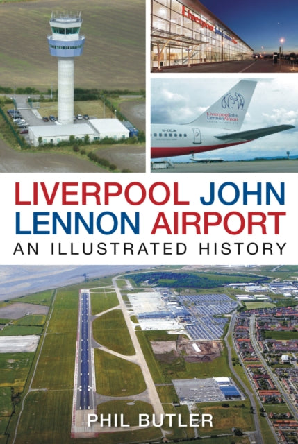 Book cover of: Liverpool John Lennon Airport