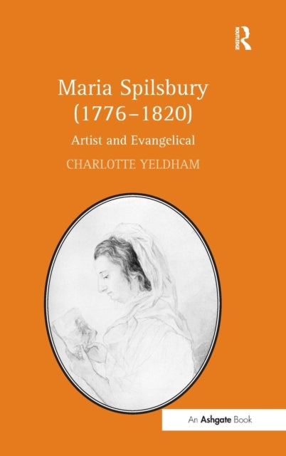 Book cover of: Maria Spilsbury (1776?1820). By: Yeldham, Charlotte