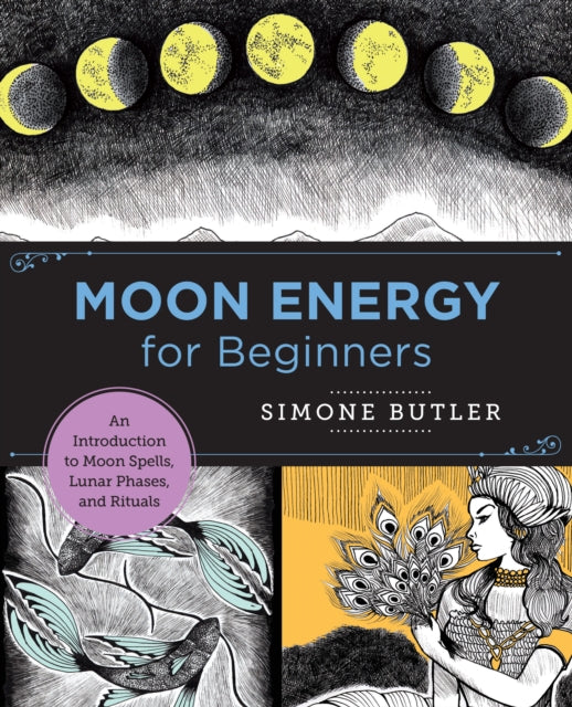 Book cover of: Moon Energy for Beginners. By: Simone Butler