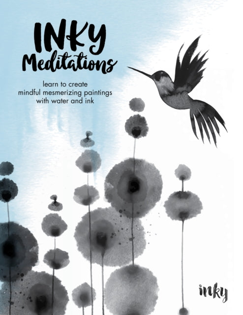 Book cover of: Inky Meditations. By: Inky