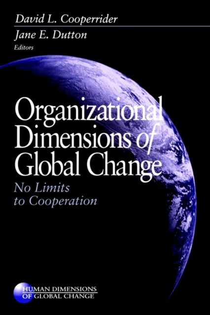 Book cover of: Organizational Dimensions of Global Change
