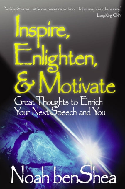 Book cover of: Inspire, Enlighten, & Motivate
