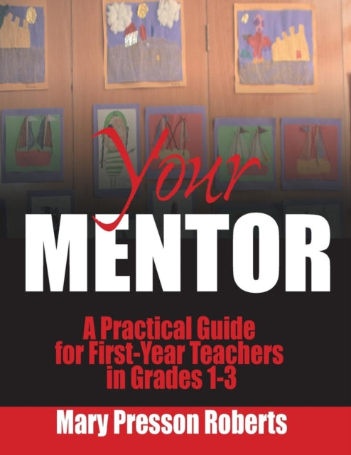Book cover of: Your Mentor. By: Mary Presson Roberts