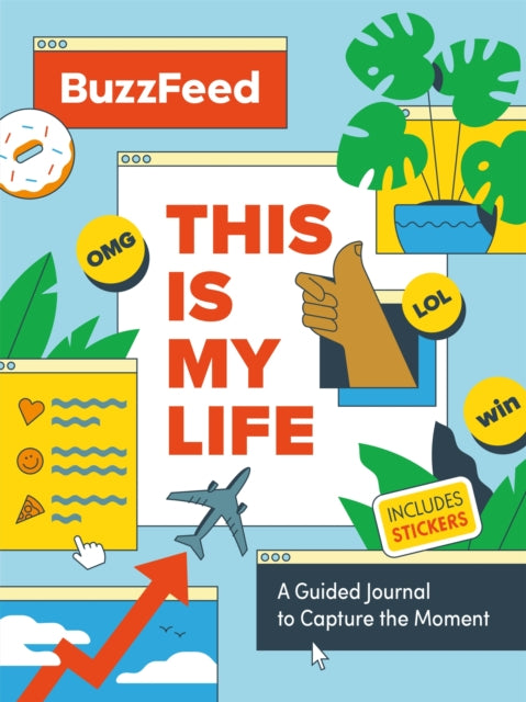 Book cover of: BuzzFeed: This Is My Life. By: Buzzfeed