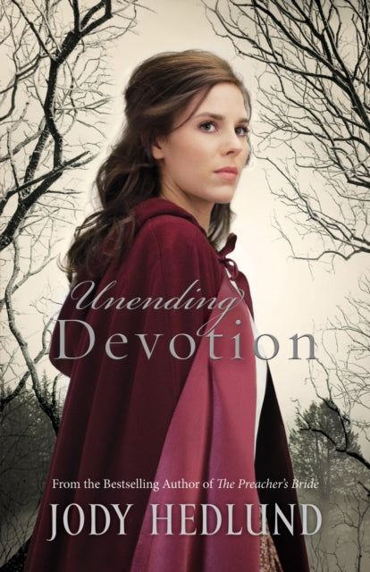 Book cover of: Unending Devotion. By: Denise hunter