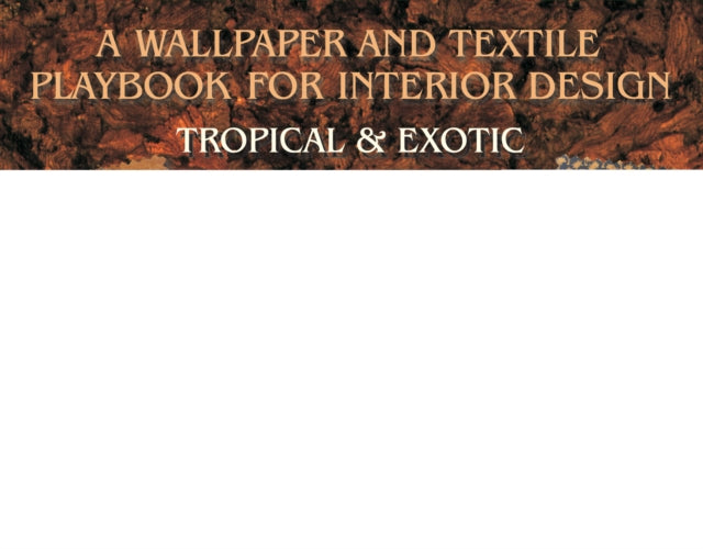 Book cover of: Wallpaper and Textiles Playbook for Interior Design. By: Tina Skinner
