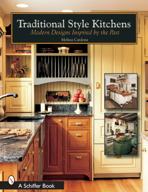 Book cover of: Traditional Style Kitchens. By: Melissa Cardona