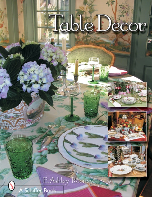 Book cover of: Table Decor. By: Ashley E. Rooney