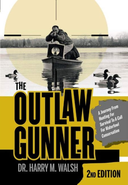 Book cover of: Outlaw Gunner. By: Harry M. Walsh
