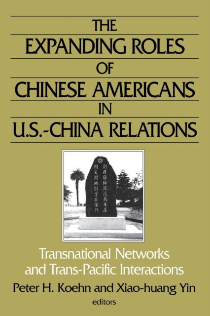 Book cover of: Expanding Roles of Chinese Americans in U.S.-China Relations