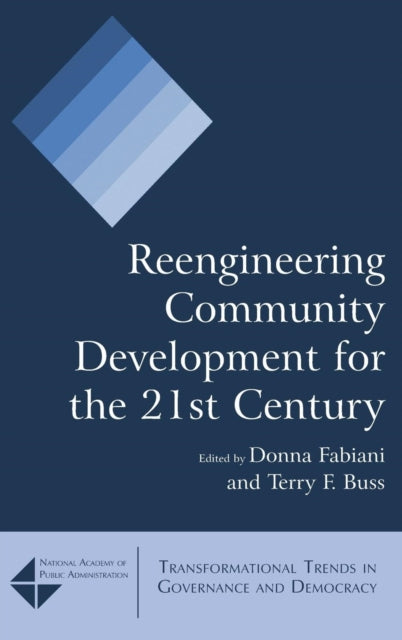 Book cover of: Reengineering Community Development for the 21st Century