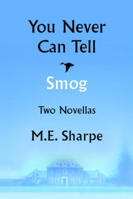 Book cover of: You Never Can Tell and Smog. By: M.E. Sharpe
