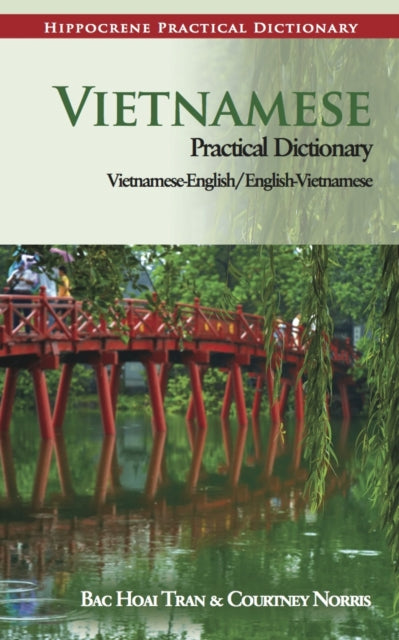Book cover of: Vietnamese-English/English-Vietnamese Practical Dictionary. By: Hoài Bắc Trần