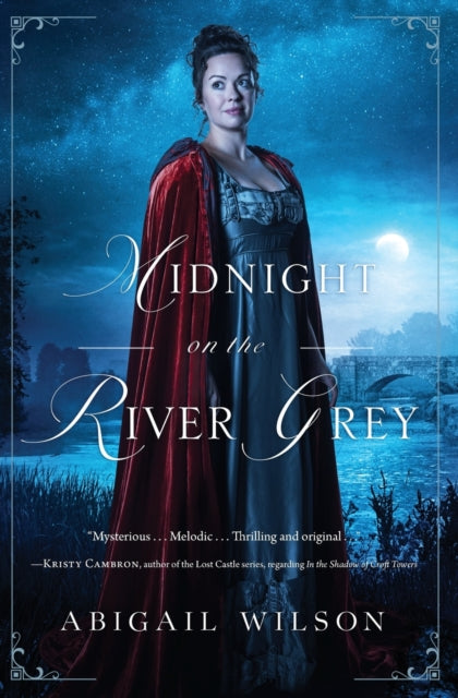 Book cover of: Midnight on the River Grey. By: Abigail Wilson