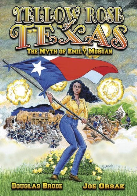 Book cover of: Yellow Rose of Texas. By: Douglas Brode