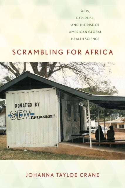Book cover of: Scrambling for Africa. By: Johanna Tayloe Crane