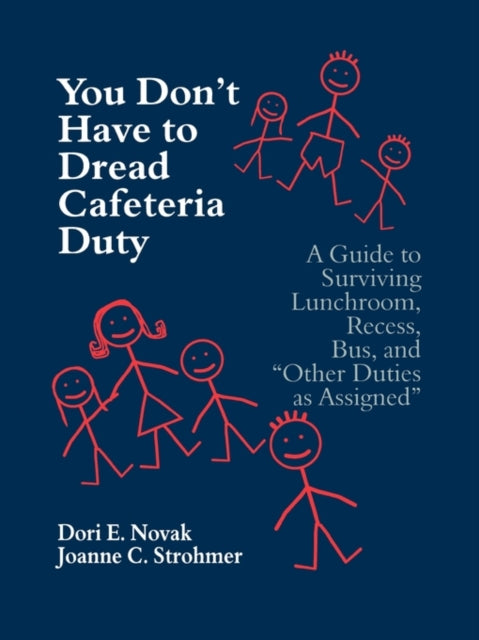 Book cover of: You Don't Have to Dread Cafeteria Duty