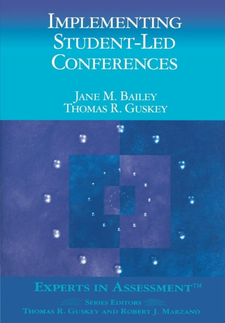 Book cover of: Implementing Student-Led Conferences. By: Jane M. Bailey