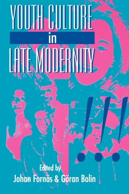 Book cover of: Youth Culture in Late Modernity