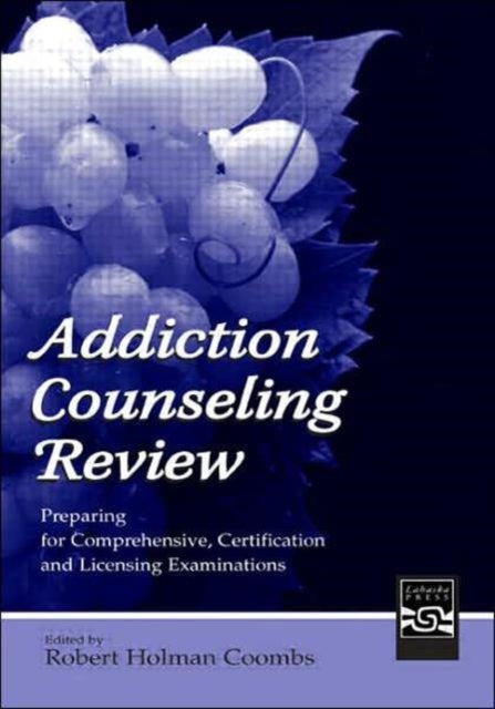 Book cover of: Addiction Counseling Review. By: Robert Holman Coombs
