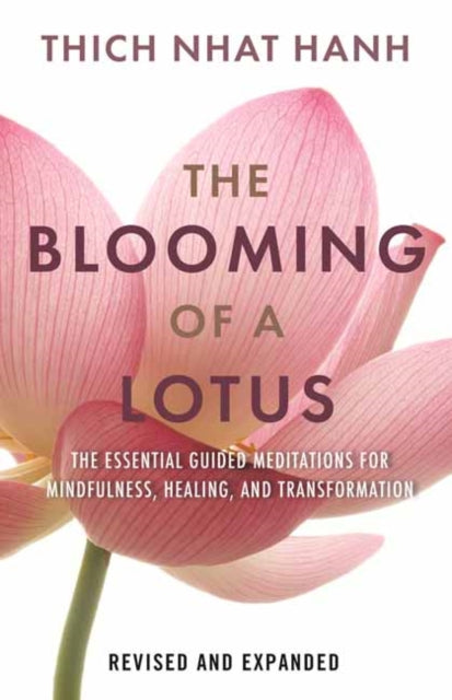 Book cover of: Blooming of a Lotus. By: Thích Nhất Hạnh