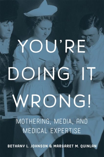 Book cover of: You're Doing It Wrong!. By: Bethany L. Johnson
