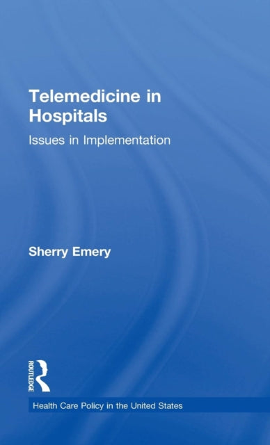 Book cover of: Telemedicine in Hospitals