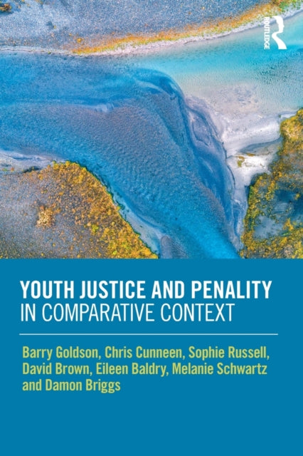 Book cover of: Youth Justice and Penality in Comparative Context. By: Eileen Baldry